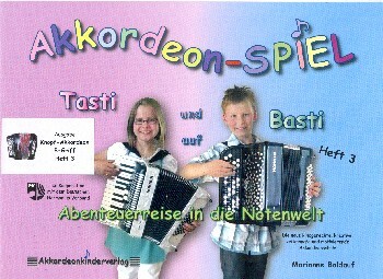 Akkordeonspiel mit Tasti und Basti Band 3