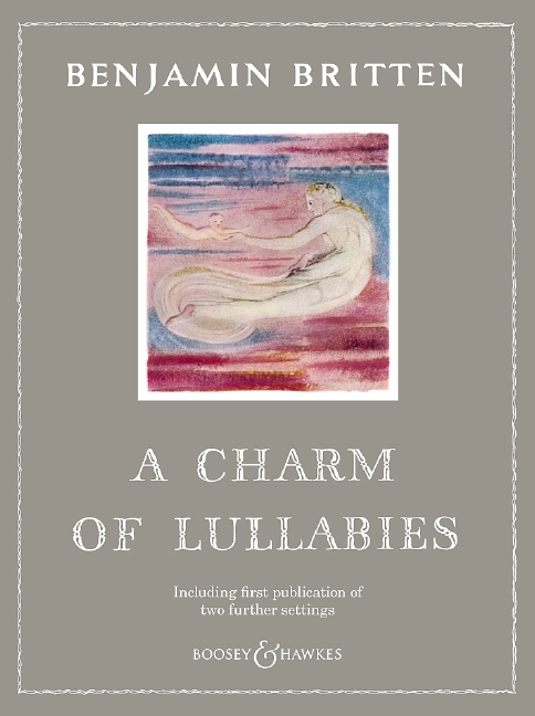 A Charm of Lullabies op.41  and  2 further Settings
