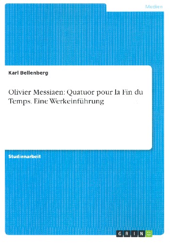 Olivier Messiaen - Quatuor pour le fin du temps