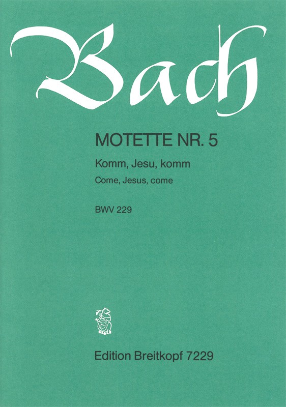 Komm Jesu komm BWV229 - Motette