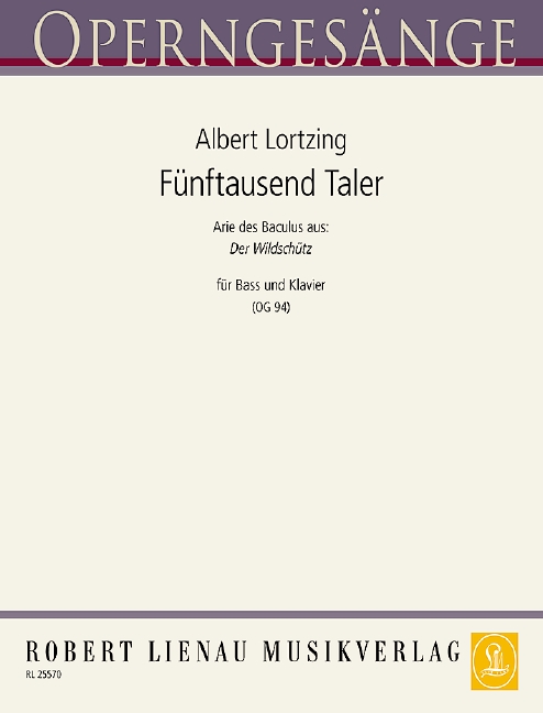 Fünftausend Taler (aus 'Der Wildschütz')