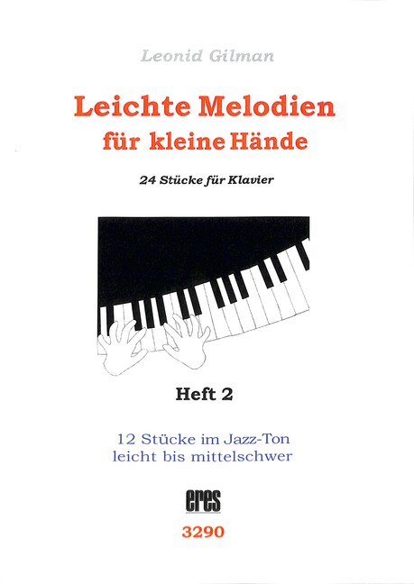 Leichte Melodien für kleine Hände Band 2 (Nr.13-24)