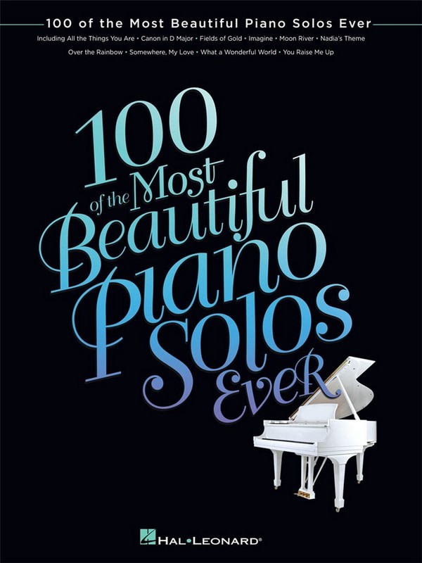 100 of the most beautiful Piano Solos ever