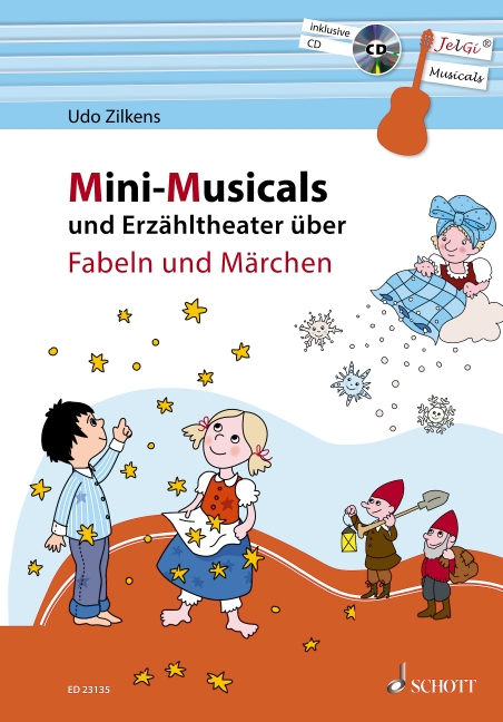 Mini-Musicals und Erzähltheater über Fabeln und Märchen (+CD)