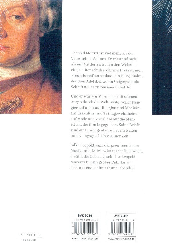 Leopold Mozart - Ein Mann von vielen Witz und Klugheit Biographie