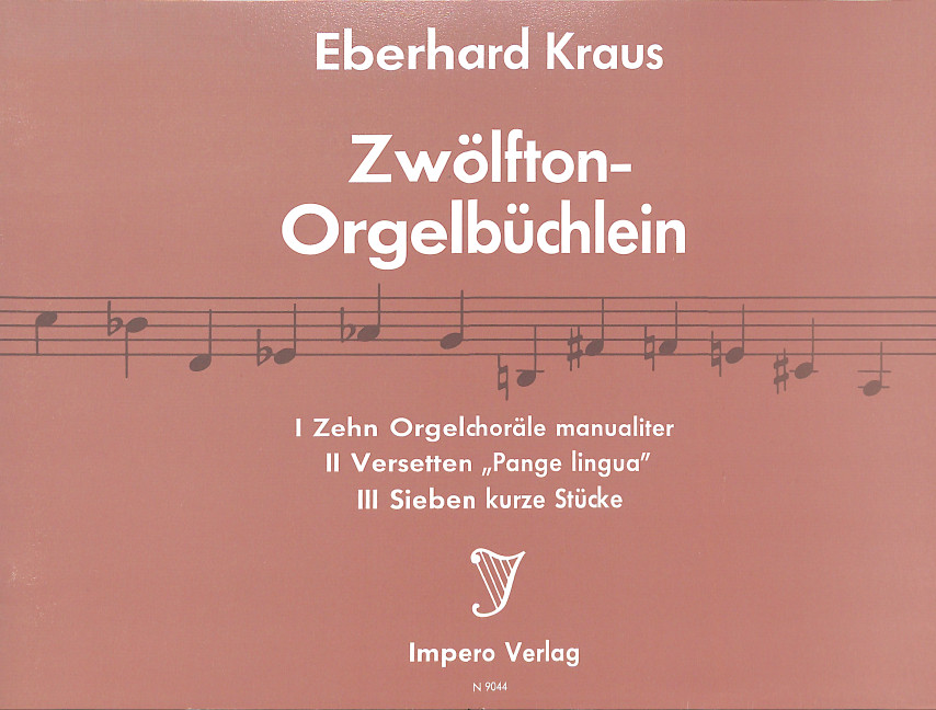 Zwölfton-Orgelbüchlein Band 1