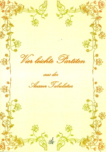 Vier leichte Partiten aus der Ausseer Tabulatur