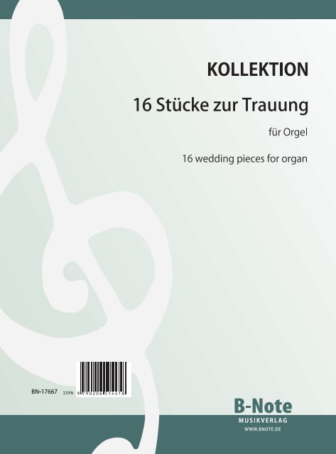 16 Orgelstücke für Trauungen und Feste