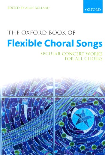 The Oxford Book of flexible choral Songs