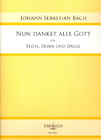 Nun danket alle Gott