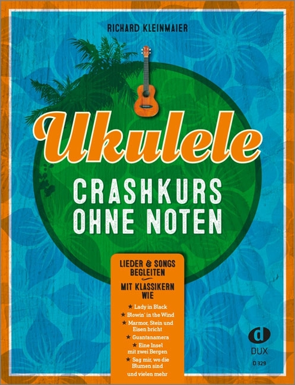 Ukulele-Crashkurs ohne Noten