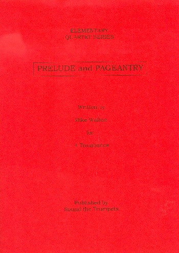 Prelude and Pageantry