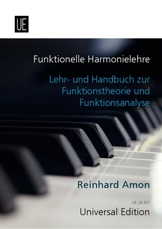 Funktionelle Harmonielehre Lehr- und Handbuch zur Funktionstheorie
