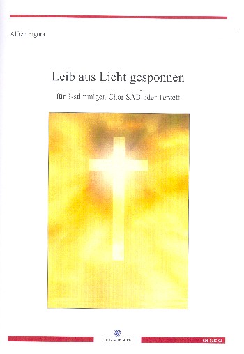 Leib aus Licht gesponnen