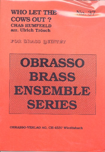 Who let the Cows out