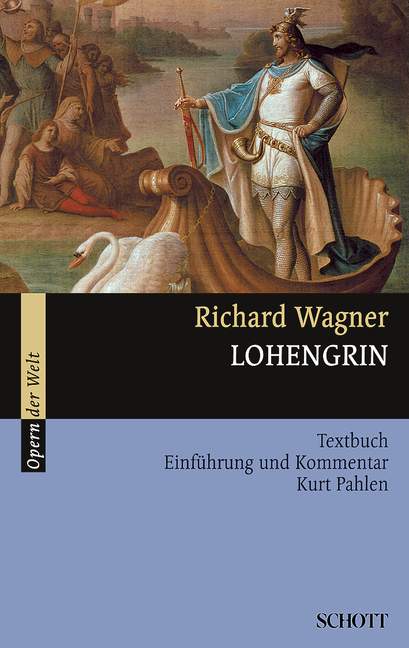 Lohengrin Textbuch, Einführung