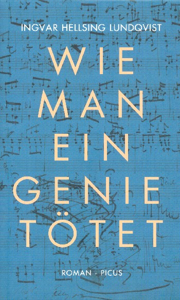 Wie man ein Genie tötet Roman