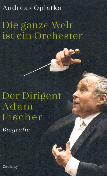 Die ganze Welt ist ein Orchester