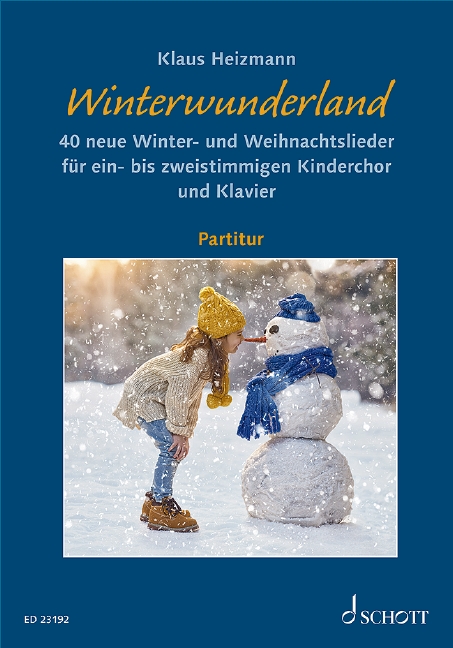 Winterwunderland - 40 neue Winter- und Weihnachtslieder (+Online Audio