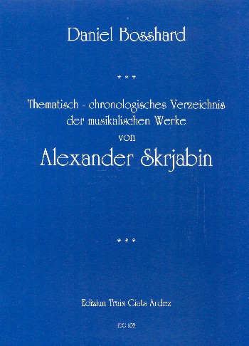 Thematisch-chronologisches Verzeichnis der musikalischen Werke von