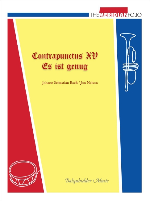 Contrapunctus XV / Es ist genung