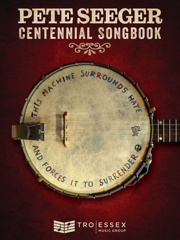 Pete Seeger - Centennial Songbook: