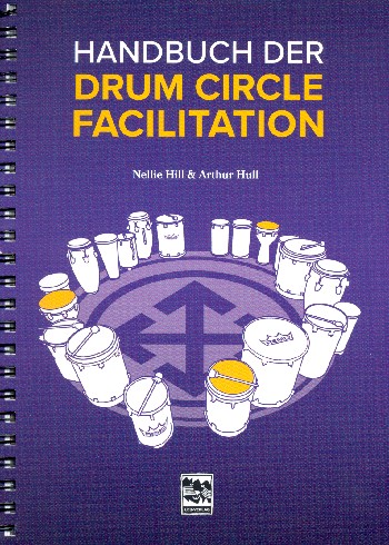 Handbuch der Drum Circle Facilitation (dt)