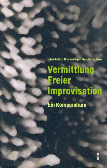 Vermittlung freier Improvisation 