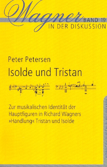 Isolde und Tristan Zur musikalischen Identität der Hauptfiguren