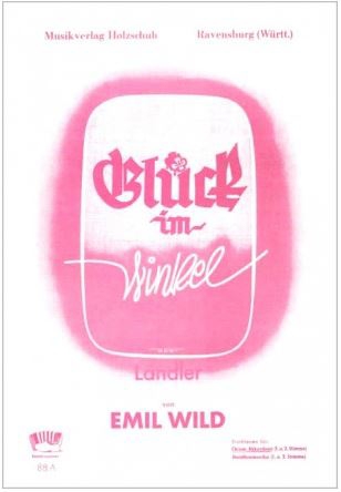 Glück im Winkel Ländler für