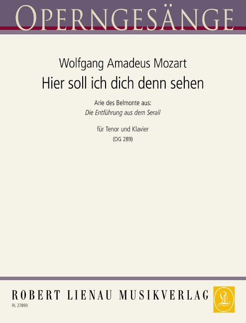 Hier soll ich dich denn sehen (aus 'Die Entführung aus dem Serail')