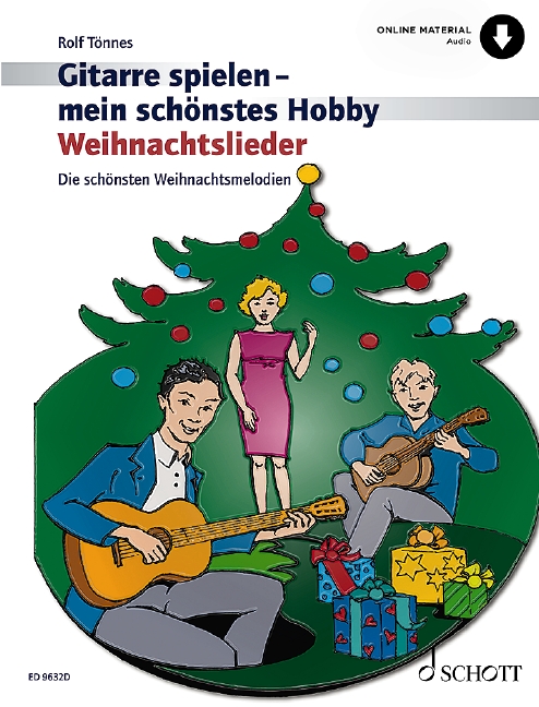 Gitarre spielen - mein schönstes Hobby - Weihnachtslieder (+Online Aud