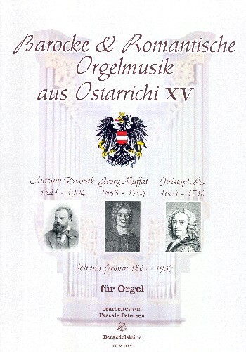 Barocke und romantische Orgelmusik aus Ostarrichi Band 15