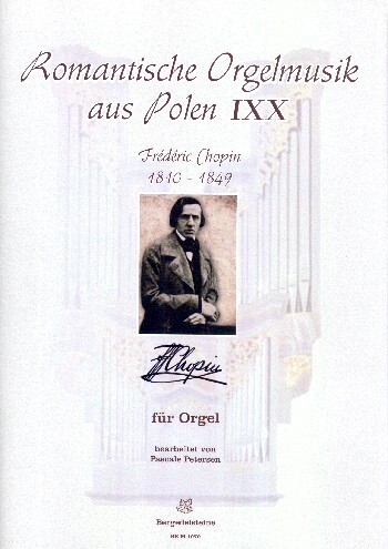 Romantische Orgelmusik aus Polen Band 19