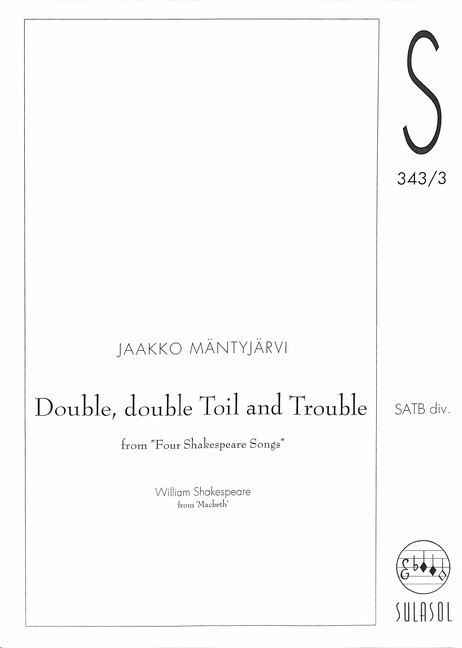 Double, double Toil and Trouble