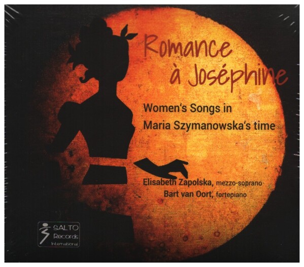 Romance à Joséphine - Women's Songs in Maria Szymanowska's Time