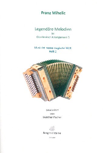 Oberkrainer-Arrangment Band 5 - Musik ist meine magische Welt Band 2