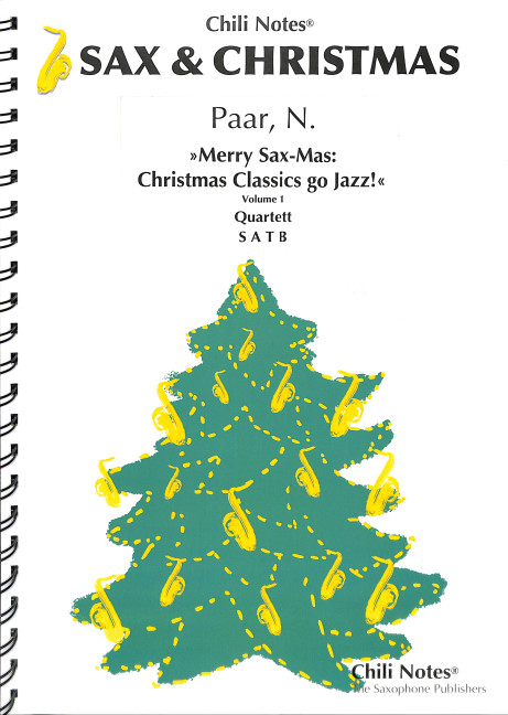 Merry Sax-Mas: Christmas Classics go Jazz! Vol.1
