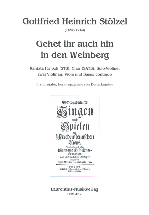 Gehet ihr auch hin in den Weinberg