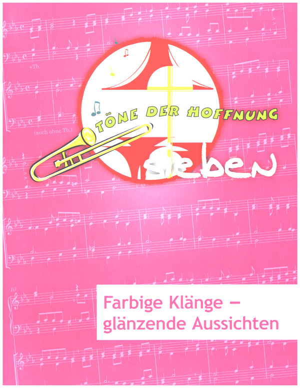 Töne der Hoffnung Band 7 - Farbige Klänge - glänzende Aussichten