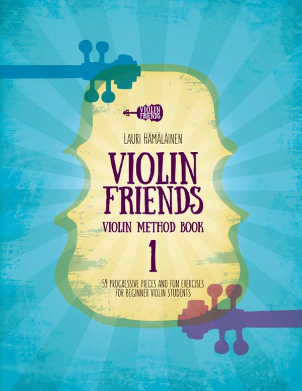 Violin Friends - Violin Method Part 1