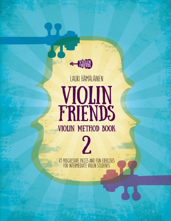 Violin Friends - Violin Method Part 2