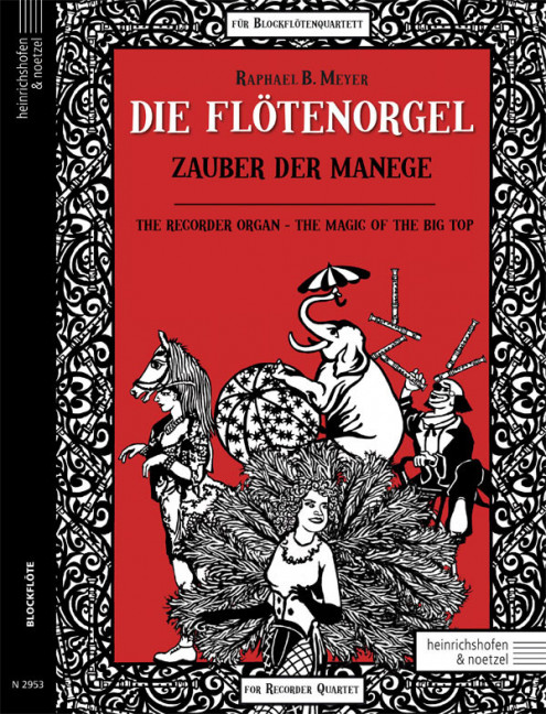 Die Flötenorgel - Zauber der Manege