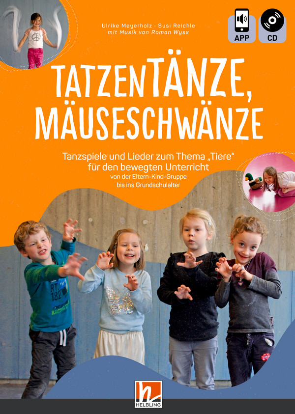 Tatzentänze, Mäuseschwänze (+APP+CD)