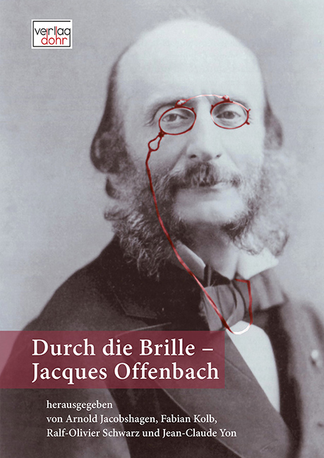 Durch die Brille - Jaccques Offenbach