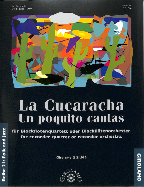 La Cucaracha und 'Un poquitos cantas'