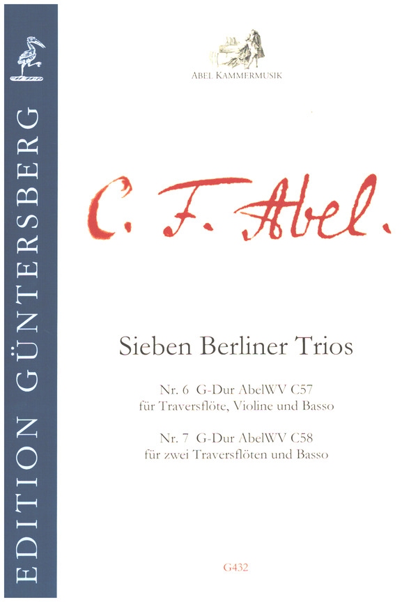 7 Berliner Trios Nr. 6 G-Dur und Nr.7 G-Dur