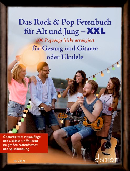 Das Rock & Pop Fetenbuch für Jung und Alt