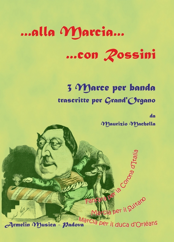 Alla marcia? con Rossini