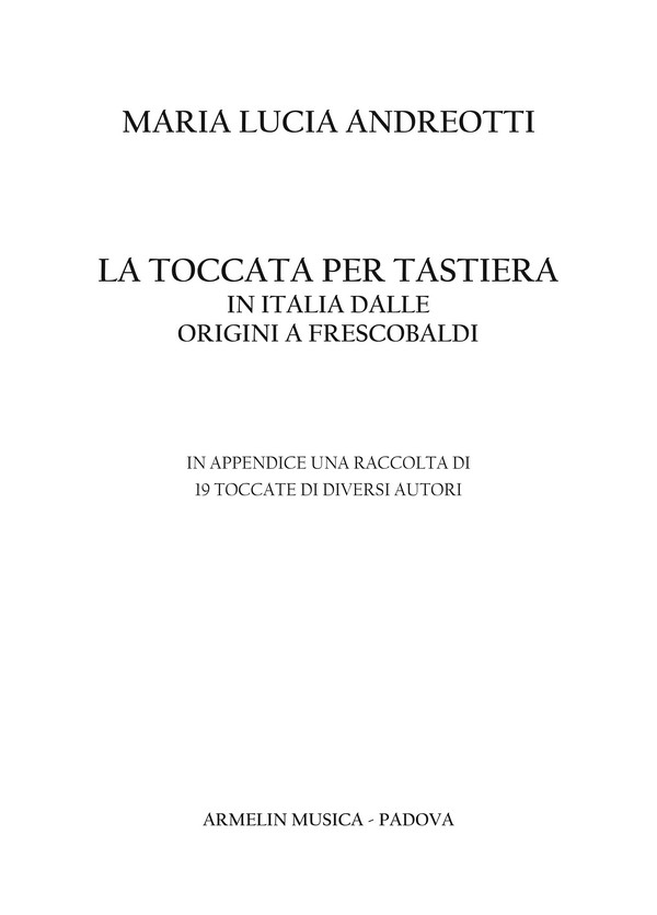 La toccata per tastiera in Italia dalle origini a Frescobaldi